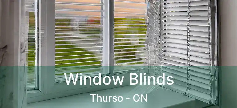 Window Blinds Thurso - ON