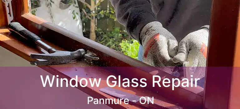  Window Glass Repair Panmure - ON