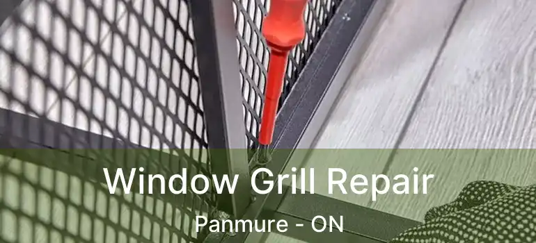  Window Grill Repair Panmure - ON