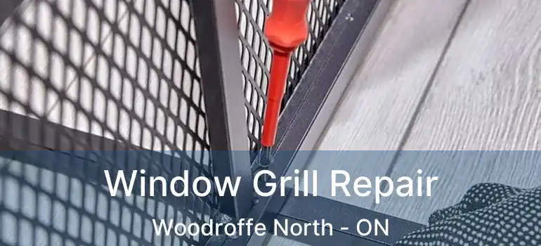  Window Grill Repair Woodroffe North - ON