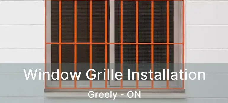  Window Grille Installation Greely - ON