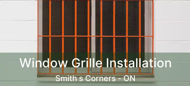  Window Grille Installation Smith s Corners - ON