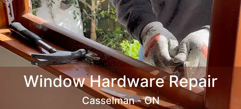  Window Hardware Repair Casselman - ON