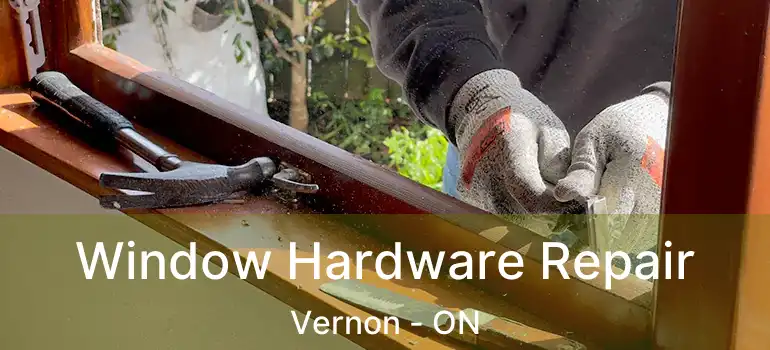  Window Hardware Repair Vernon - ON