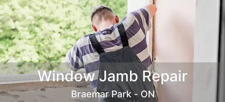  Window Jamb Repair Braemar Park - ON
