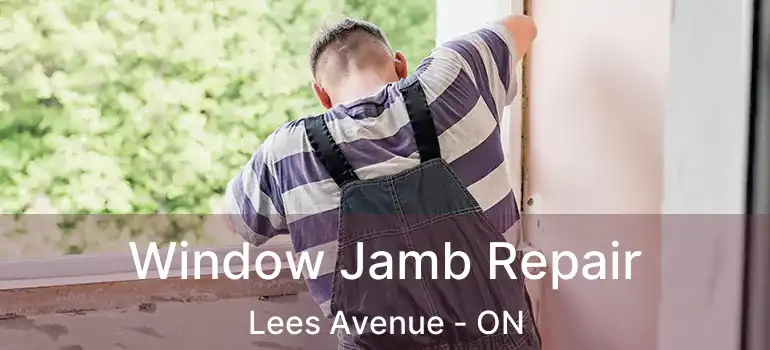  Window Jamb Repair Lees Avenue - ON