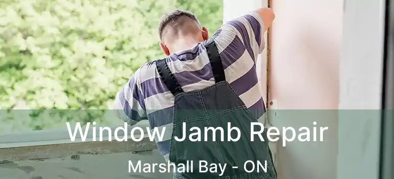  Window Jamb Repair Marshall Bay - ON
