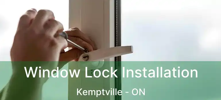  Window Lock Installation Kemptville - ON