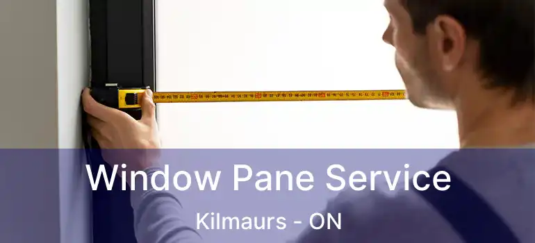  Window Pane Service Kilmaurs - ON