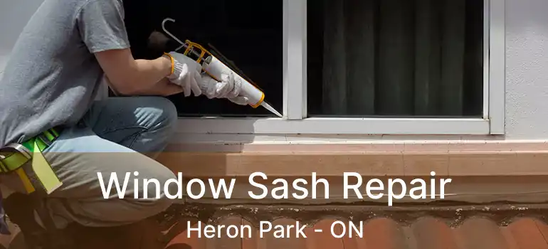 Window Sash Repair Heron Park - ON