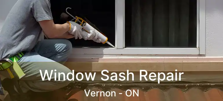 Window Sash Repair Vernon - ON