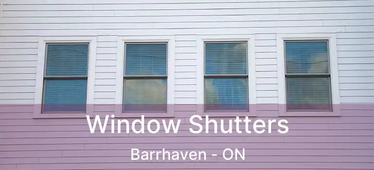 Window Shutters Barrhaven - ON