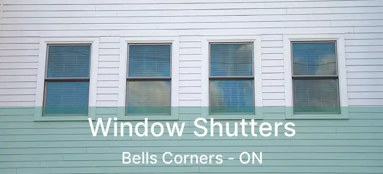 Window Shutters Bells Corners - ON