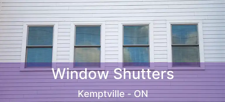 Window Shutters Kemptville - ON
