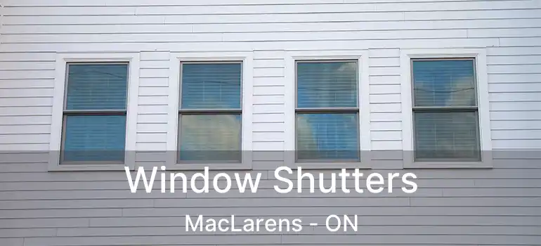 Window Shutters MacLarens - ON