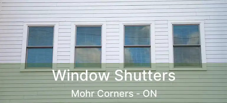 Window Shutters Mohr Corners - ON