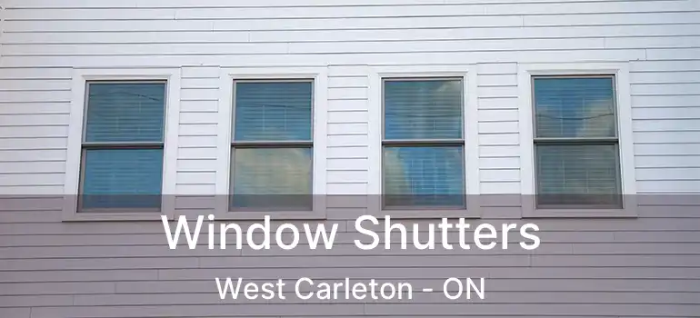 Window Shutters West Carleton - ON