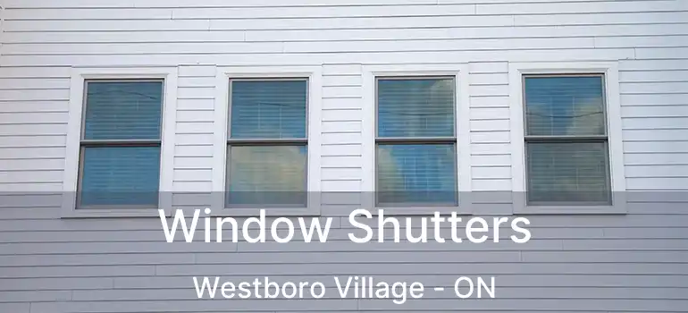 Window Shutters Westboro Village - ON