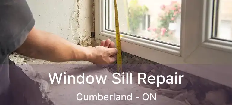  Window Sill Repair Cumberland - ON