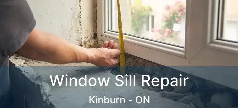  Window Sill Repair Kinburn - ON