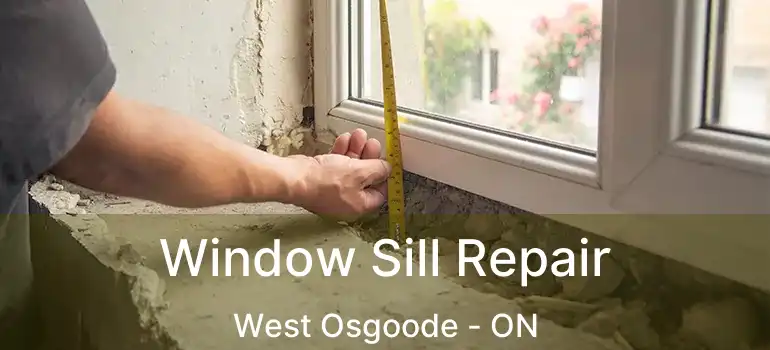 Window Sill Repair West Osgoode - ON