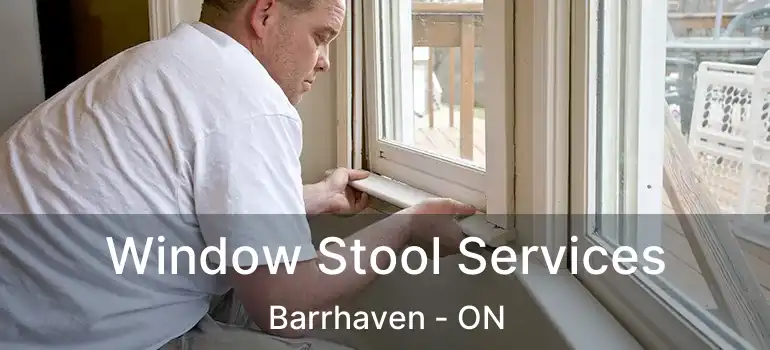  Window Stool Services Barrhaven - ON