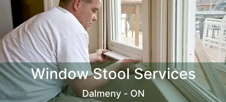  Window Stool Services Dalmeny - ON