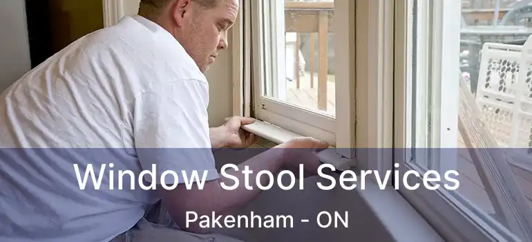 Window Stool Services Pakenham - ON