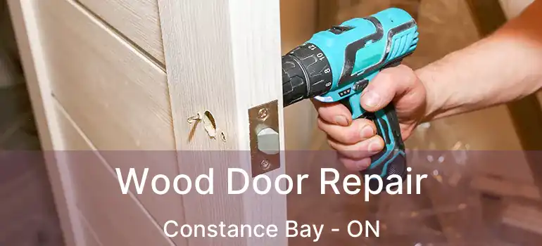 Wood Door Repair Constance Bay - ON