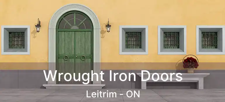 Wrought Iron Doors Leitrim - ON